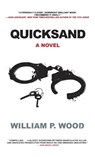 Quicksand - William P. Wood - 9781630267476