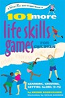 101 More Life Skills Games for Children: Learning, Growing, Getting Along (Ages 9-15) - Bernie Badegruber - 9781630268084
