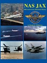 NAS Jax (2nd Edition) - Ronald M. Williamson - 9781630269395