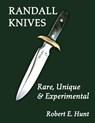 Randall Knives - Robert E. Hunt - 9781630269432