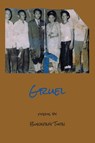 Gruel - Bunkong Tuon - 9781630450069