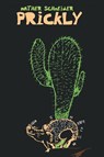 Prickly - Mather Schneider - 9781630450410