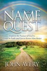 The Name Quest - John Avery - 9781630471590