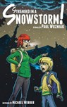 Stranded in a Snowstorm! - Paul Wozniak - 9781630471743