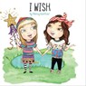 I Wish - Nancy Guettier - 9781630475130