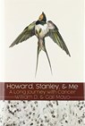 Howard, Stanley, and Me - MAYO,  William D ; Mayo, Gail - 9781630504502