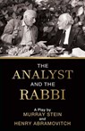 The Analyst and the Rabbi - Murray Stein ; Henry Abramovitch - 9781630517328
