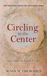 Circling to the Center - Susan Tiberghien - 9781630517403