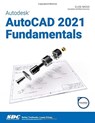 Autodesk AutoCAD 2021 Fundamentals - MOSS,  Elise - 9781630573461