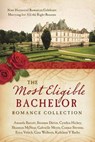 The Most Eligible Bachelor Romance Collection - BARRATT,  Amanda - 9781630588762
