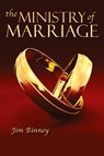 The Ministry of Marriage - Jim Binney - 9781630730574
