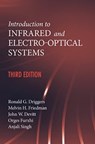 Introduction to Infrared and Electro-Optical Systems, Third Edition - Ronald Driggers ; Melvin Friedman ; John Devitt ; Orges Furxhi - 9781630818326