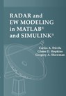 Radar and EW Modeling in MATLAB and Simulink - Carlos Davila ; Glenn Hopkins ; Dr. Gregory Showman - 9781630819064