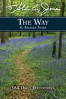 The Way - E Stanley Jones Foundation - 9781630886943