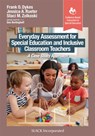 Everyday Assessment for Special Education and Inclusive Classroom Teachers - Frank Dykes ; Jessica Rueter ; Staci Zolkoski - 9781630919504