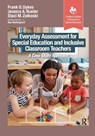 Everyday Assessment for Special Education and Inclusive Classroom Teachers - Frank Dykes ; Jessica Rueter ; Staci Zolkoski - 9781630919504