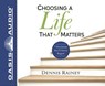 Choosing a Life That Matters (Library Edition) -  - 9781631082085