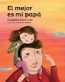 El mejor es mi papá - Georgina Lazaro - 9781631131530
