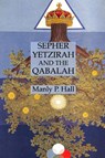 Sepher Yetzirah and the Qabalah - Manly P Hall - 9781631186141