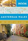 Moon Amsterdam Walks - Moon Travel Guides - 9781631215926