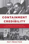 Containment and Credibility - Pat Proctor - 9781631440571