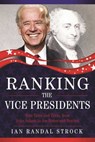 Ranking the Vice Presidents - Ian Randal Strock - 9781631440618