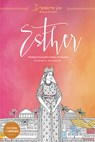 Esther: Finding Yourself in Times of Trouble - The Navigators - 9781631467875
