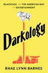 Darkology - Rhae Lynn (Harvard University) Barnes - 9781631496349