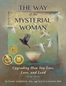 The Way of the Mysterial Woman - Suzanne Anderson ; Susan Cannon - 9781631520822