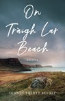 On Traigh Lar Beach - Dianne Ebertt Beeaff - 9781631527715