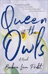 Queen of the Owls - Barbara Linn Probst - 9781631528910