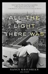 All the Light There Was - Nancy Kricorian - 9781631529054