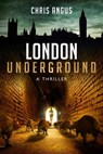 London Underground - Chris Angus - 9781631580604
