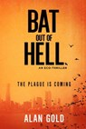 Bat out of Hell - Alan Gold - 9781631580710