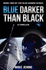 Blue Darker Than Black - Mike Jenne - 9781631580727