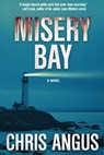Misery Bay - Chris Angus - 9781631580901