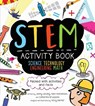 STEM Activity Book: Science Technology Engineering Math: Packed with Activities and Facts - Catherine Bruzzone - 9781631582646