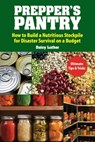 Prepper's Pantry - Daisy Luther - 9781631583940