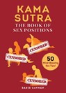 Kama Sutra: The Book of Sex Positions - Sadie Cayman - 9781631584916