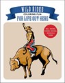 Wild Rides Coloring Fun - Racehorse Publishing - 9781631587276
