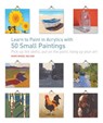 LEARN TO PAINT IN ACRYLICS W/5 - Mark Daniel Nelson - 9781631590566