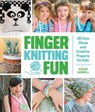 Finger Knitting Fun - Vickie Howell - 9781631590702