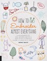 How to Embroider Almost Everything - Wendi Gratz - 9781631597893
