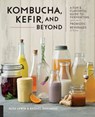 Kombucha, Kefir, and Beyond - Alex Lewin ; Raquel Guajardo - 9781631599019