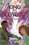 King Coyote - Rachael MeyersJones - 9781631639890