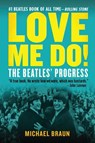 Love Me Do! the Beatles' Progress - Michael Braun - 9781631682711