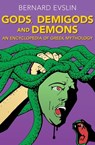 Gods, Demigods and Demons - Bernard Evslin - 9781631683626