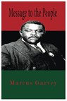 Message To The People - Marcus Garvey - 9781631827266