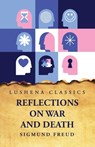 Reflections on War and Death - Sigmund Freud - 9781631829567