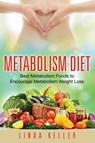 Metabolism Diet - Linda Keller - 9781631879296